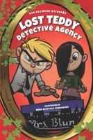 Lost Teddy Detective Agency: Case#1 "Mrs. Blund" B0C1J1LW3D Book Cover