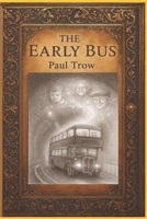 The Early Bus B0G6YWZ9J2 Book Cover