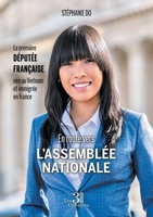 En route vers l'Assemblée nationale: La première députée française née au Vietnam et immigrée en France B0CNVJ8M19 Book Cover