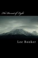 The Pursuit of Light 151687644X Book Cover