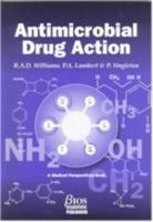 Antimicrobial Drug Action 1872748813 Book Cover