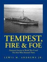 Tempest, Fire and Foe 1886391319 Book Cover