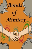 Bonds of Mimicry B0DSMC6F3F Book Cover