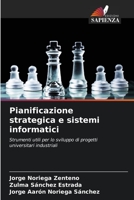 Pianificazione strategica e sistemi informatici 6203630195 Book Cover