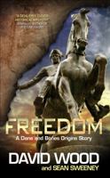 Freedom: A Dane and Bones Origins Story 1940095018 Book Cover