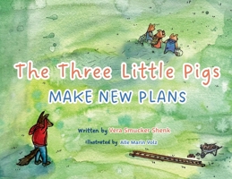 The Three Little Pigs Make New Plans B0DSJW3XL6 Book Cover