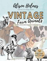 VINTAGE FARM ANIMALS coloring book stress relieving animal designs, adult coloring books animals: grayscale coloring books for adults B08HGTJNXT Book Cover