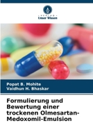 Formulierung und Bewertung einer trockenen Olmesartan-Medoxomil-Emulsion (German Edition) 6208203651 Book Cover
