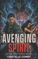 Avenging Spirit 1713196239 Book Cover