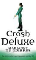 Crash Deluxe 1841492582 Book Cover