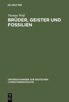 Brüder, Geister Und Fossilien. Eduard Mörikes Erfahrungen Der Umwelt 3484321083 Book Cover