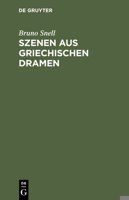 Szenen Aus Griechischen Dramen 3110018438 Book Cover