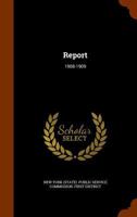 Report: 1908-1909... 1275644295 Book Cover