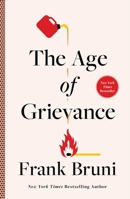 The Age of Grievance 1668016435 Book Cover