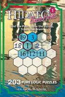 Hidato Beehive 1: 203 New Logic Puzzles 1717428576 Book Cover