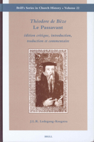 Le Passavant De Théodore De Bèze: Épître De Maítre Benoît Passavant [Pseud.] À Messire Pierre Lizet, Où Il Lui Rend Compte De Sa Mission À Genève Et ... Avec Les Hérétiques 0274150484 Book Cover