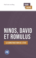 Ninos, David et Romulus: La construction de l'État (Divin Et Sacré) (French Edition) 2806637821 Book Cover