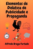 Elementos de Didática de Publicidade e Propaganda (Portuguese Edition) 1711208426 Book Cover