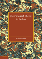 Excavations at Thermi in Lesbos 110743310X Book Cover