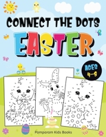 Connect the Dots Easter: Fun Dot to Dot Activity Book for Kids Ages 4-8 50 Challenging Puzzles Workbook 1952772753 Book Cover