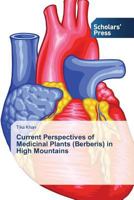 Current Perspectives of Medicinal Plants (Berberis) in High Mountains 3639665252 Book Cover