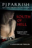South of Hell: A Louis Kincaid Thriller 173208677X Book Cover