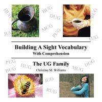Building A Sight Vocabulary With Comprehension : The UG Family 1481711296 Book Cover