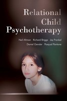 Relational Child Psychotherapy 1590510003 Book Cover