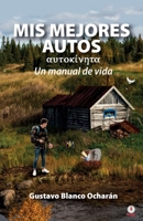 Mis mejores autos: Un manual de vida 1640868402 Book Cover