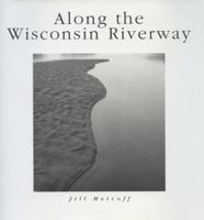 Along the Wisconsin Riverway 0299141403 Book Cover