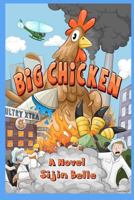 Big Chicken 0970115776 Book Cover