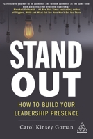 Stand Out: How to Build Your Leadership Presence 1789665817 Book Cover
