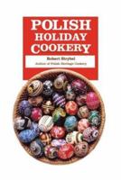 Polish Holiday Cookery 0781809940 Book Cover