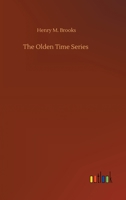 The Olden Time Series 3752316160 Book Cover