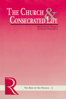 The Church & Consecrated Life (University Museum Monograph) 0924768037 Book Cover