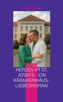Herzen im St. Josefs - ein Krankenhaus-Liebesroman (German Edition) 3819282424 Book Cover