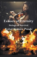Echoes of Eternity "Strings of Survival" B0CNJRTG72 Book Cover
