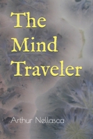 The Mind Traveler 197951089X Book Cover