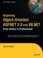 Beginning Object-Oriented ASP.NET 2.0 with VB .NET: From Novice to Professional (Beginning: From Novice to Professional) 1590595386 Book Cover