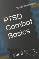 PTSD Combat Basics: Vol. 8 B0GQGK2QSZ Book Cover