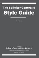 The Solicitor General's Style Guide 0991116356 Book Cover