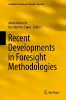 Recent Developments in Foresight Methodologies 1461452147 Book Cover