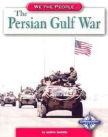 The Persian Gulf War (We the People) 0756510228 Book Cover
