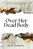 Over Her Dead Body B0FG1CRP19 Book Cover