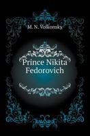 Prince Nikita Fedorovich 5519598541 Book Cover