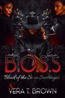 B.O.S.S.: Blood of the Stone Sovereigns B0GNK67QMR Book Cover