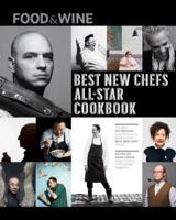 Food & Wine: Best New Chefs Cookbook 1932624619 Book Cover