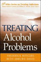 Treating Alcohol Problems 0471494321 Book Cover