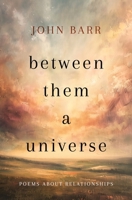 Between Them a Universe B0FH18VT6P Book Cover