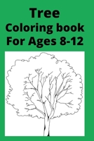 Tree Coloring book For Ages 8 -12 B0BFJKW6CB Book Cover